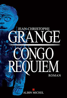 Jean-Christophe Grange - Congo Requiem